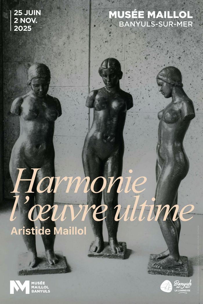 Exposition au musée Maillol - "Harmonie, l'œuvre ultime d'Aristide Maillol"
