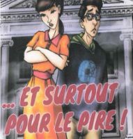 Théâtre: "... et surtout pour le pire !"