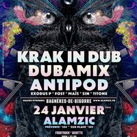 Soirée Electro - Dubamix - Krak in Dub - Antipod