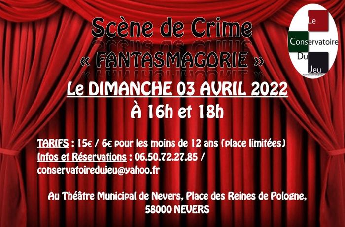 Scène de Crime "FANTASMAGORIE"