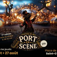 Port en scène - Arts du cirque & de la Rue
