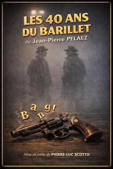 Les 40 ans du Barillet