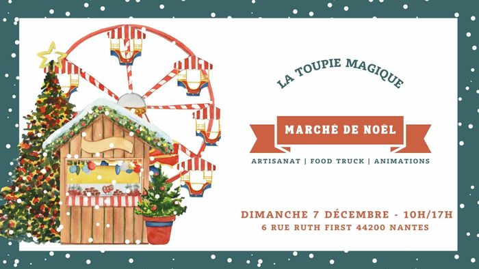 Marché de Noël de la Toupie Magique