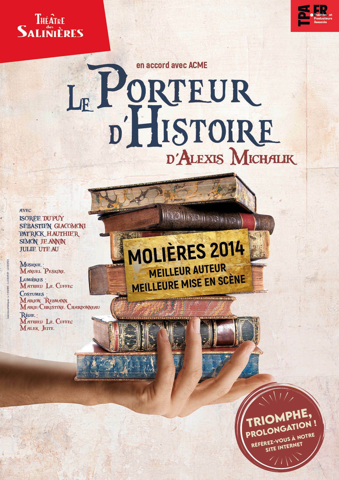 Theatre: Le Porteur d'Histoire