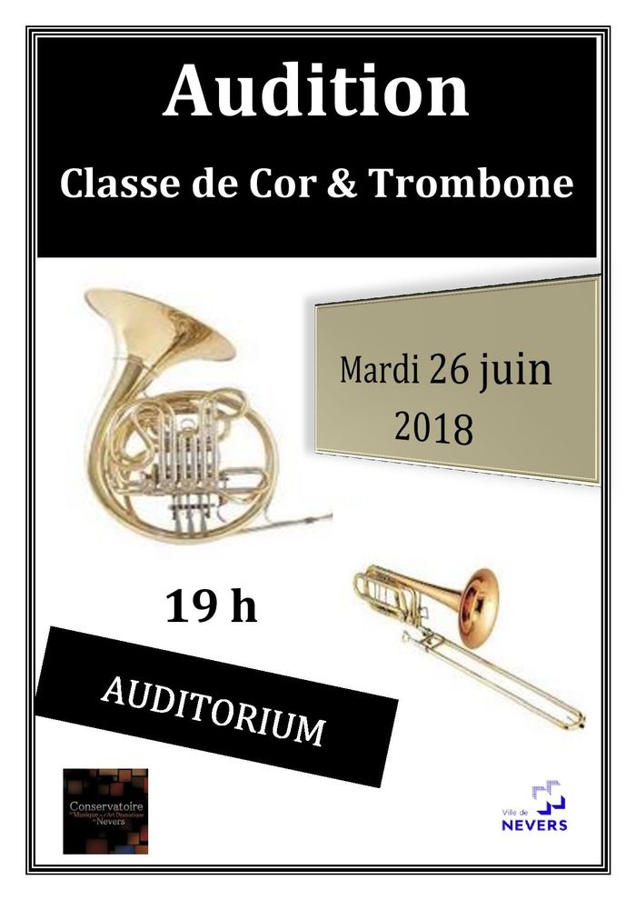 Audition classe de Cor et Trombone