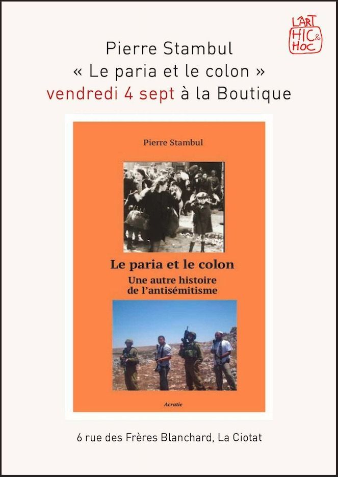 Rencontre avec PIERRE STAMBUL autour de son nouveau livre "LE PARIA ET LE COLON"