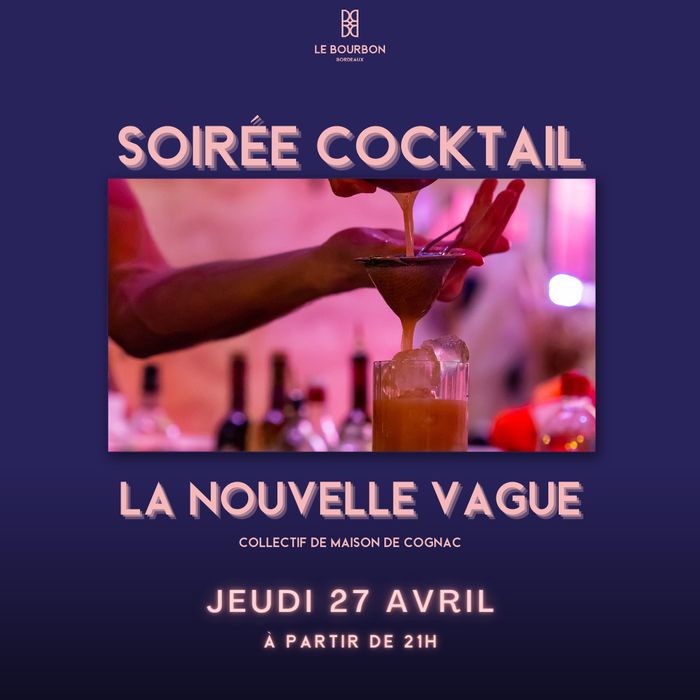 Soirée Cognac avec "La Nouvelle Vague"