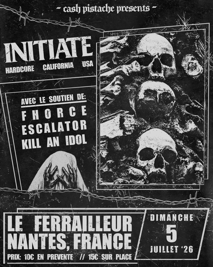 Initiate + Fhorce + Escalator + Kill An Idol