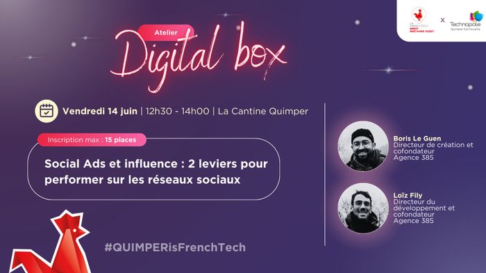 Digital Box - Social Ads et Influence : 2 leviers pour performer sur les réseaux sociaux