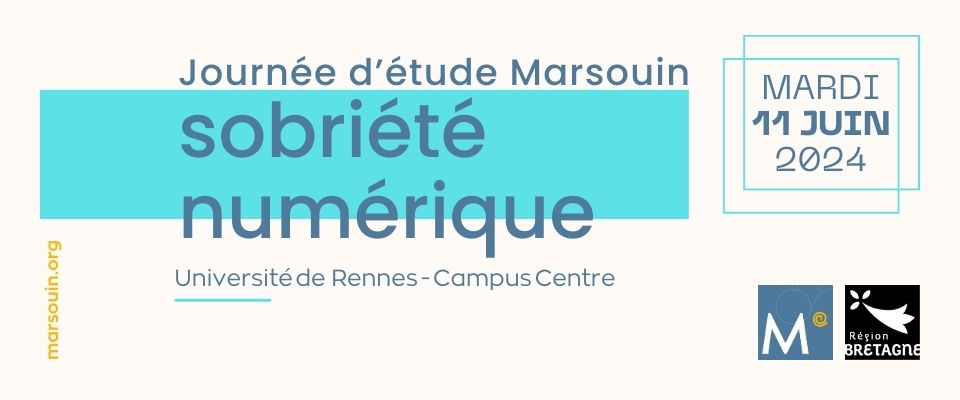 LE GIS Marsouin organise, le mardi 11 juin 2024 à Rennes, une journée d’étude sur la Sobriété Numérique.