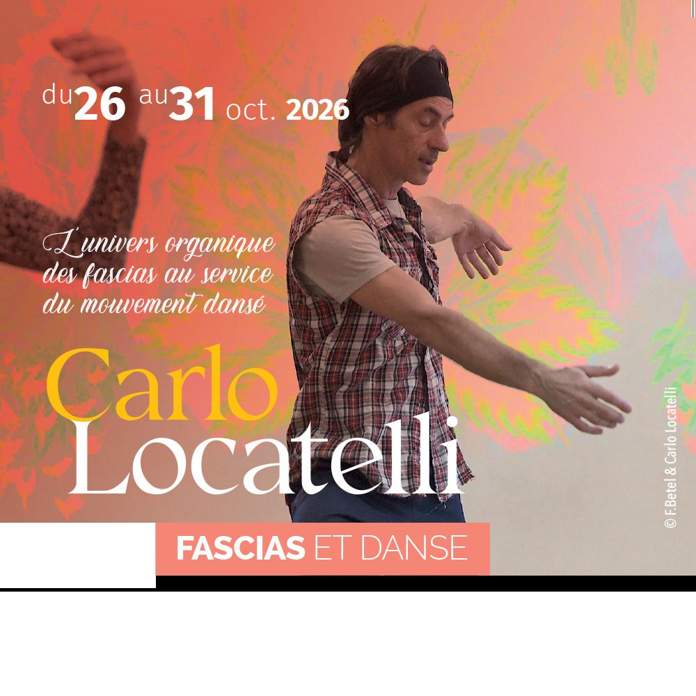 Stage Fascias et Danse de Carlo Locatelli