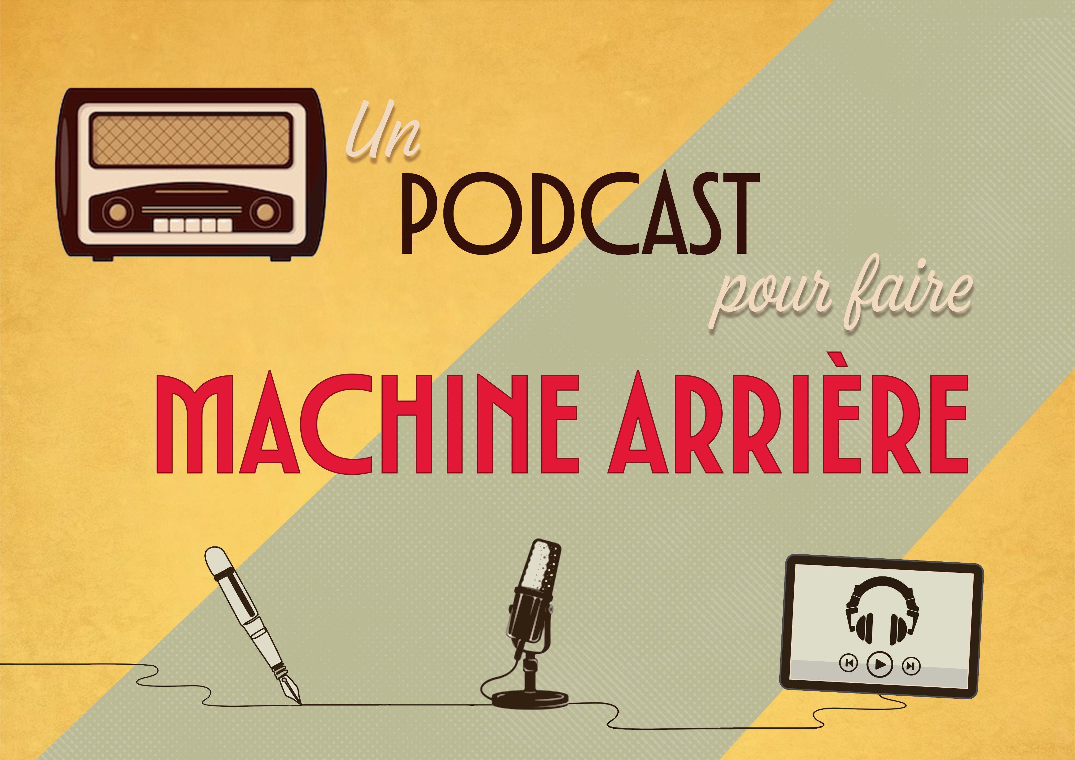 Un podcast pour faire machine arrière - L'enregistrement