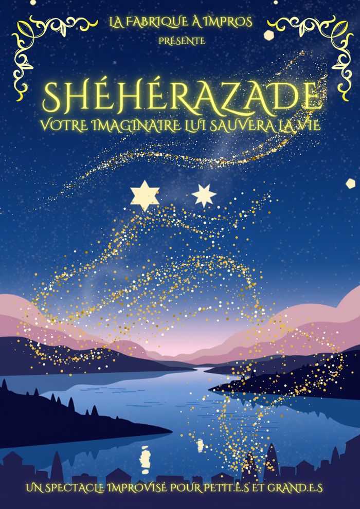 Shéhérazade - Votre imaginaire lui sauvera la vie