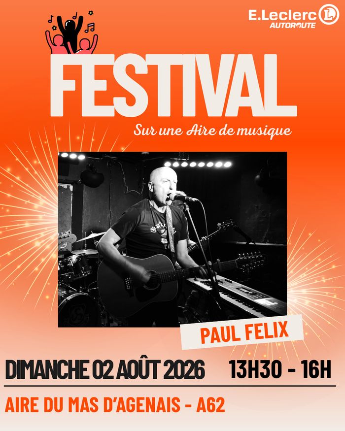 E.Leclerc Autoroute invite les usagers de l’autoroute à son Festival “Sur Une Aire de Musique ” les 01 et 02 août prochains