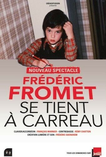 Frédéric Fromet se tient à carreau