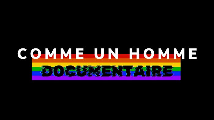 Ciné-débat LGBT : « Comme un homme », être soi au-delà des normes