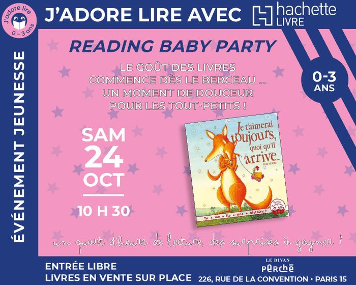 J'adore lire avec Hachette ! Baby reading party au Divan Perché