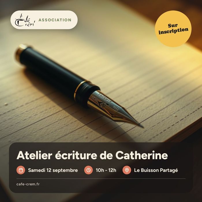 Atelier écriture de Catherine