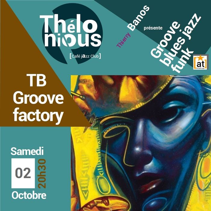 TB GROOVE FACTORY  - THELONIOUS CAFE JAZZ CLUB