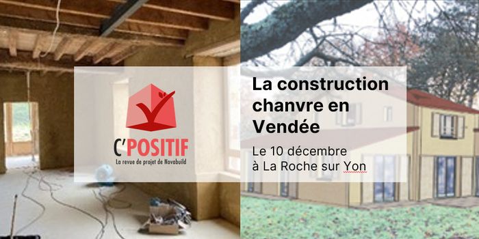 C’POSITIF - LA CONSTRUCTION CHANVRE EN VENDÉE