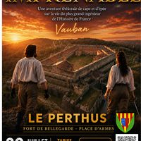 Spectacle Cape et d'épée "Imprenable" au fort de Bellegarde