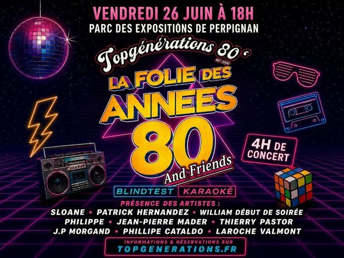 La Folie des années 80 & Friends