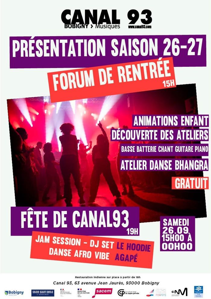 OUVERTURE DE SAISON Présentation des ateliers et de la saison à venir du Canal 93 !