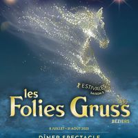 Les Folies Gruss estivales