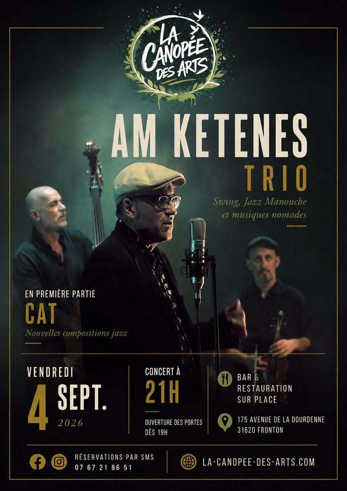 Affiche — 🎻✨ AM Ketenes Trio & CAT • Swing, Jazz Manouche et Créations ✨🎸