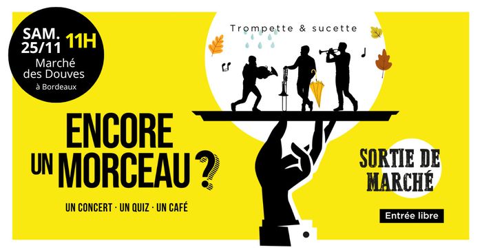 Encore un Morceau? / trio de cuivres