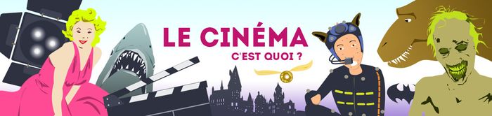Exposition "Le cinéma, c'est quoi ?" du 08 mars au 14 avril