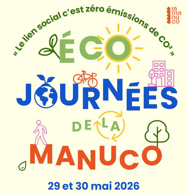 Eco journées de La Manuco : le lien social c'est zéro émission de CO²