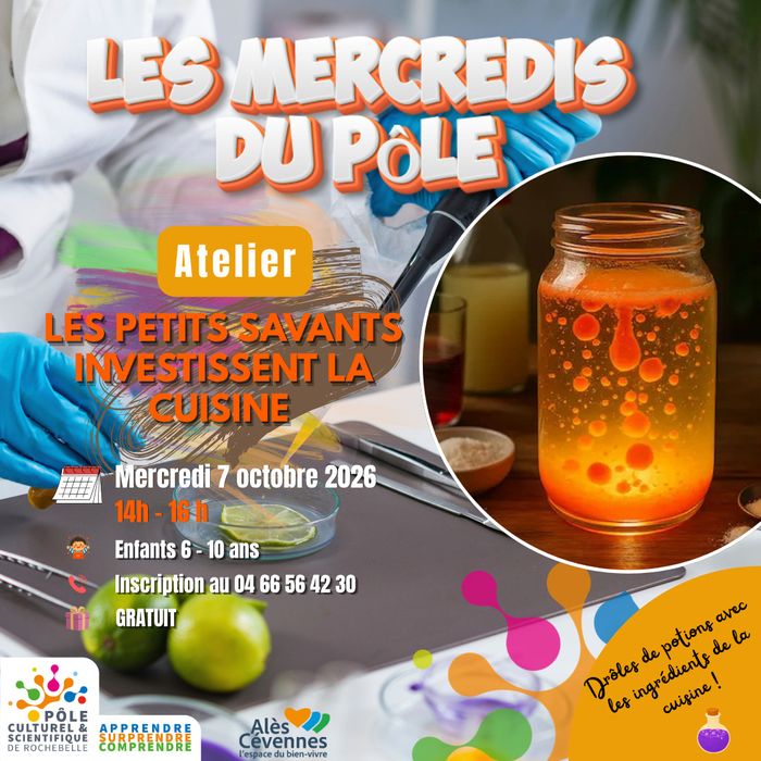 Les Mercredis du Pôle "Les petits savants investissent la cuisine"