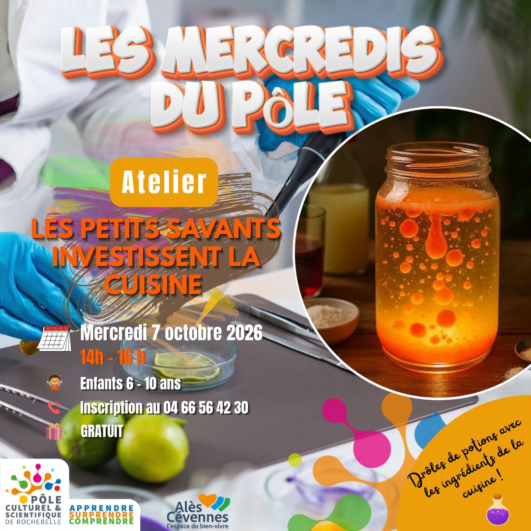 Les Mercredis du Pôle "Les petits savants investissent la cuisine"