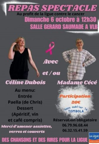 Repas spectacle pour la ligue contre le cancer avec Céline Dubois et Madame Cécé