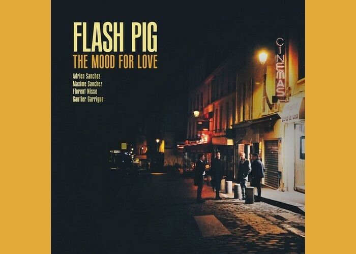 Flash Pig : The Mood for Love - Saison Pannonica