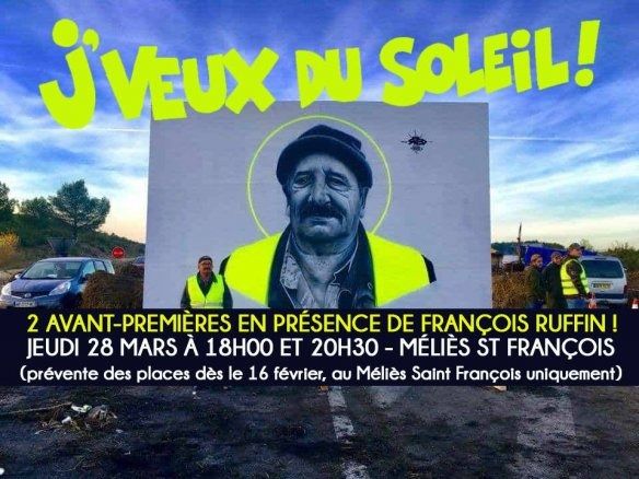 (ciné-débat) 2 séances J'VEUX DU SOLEIL en présence de François RUFFIN, un film de Gilles PERRET