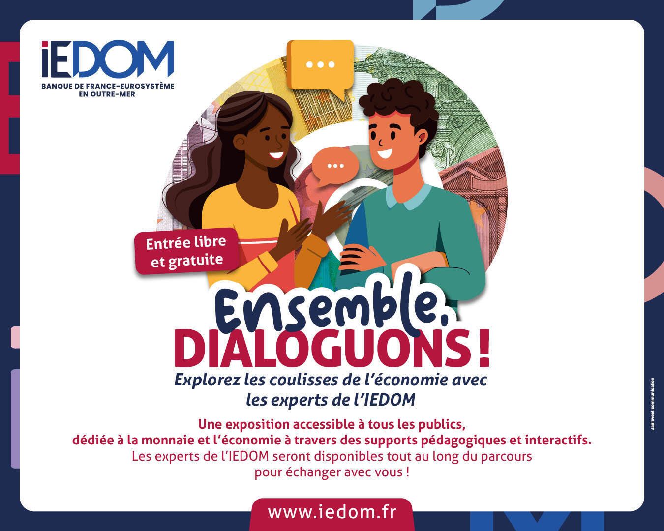Exposition sur l'économie "Ensemble dialoguons" de l'IEDOM à l'IAE de La Réunion