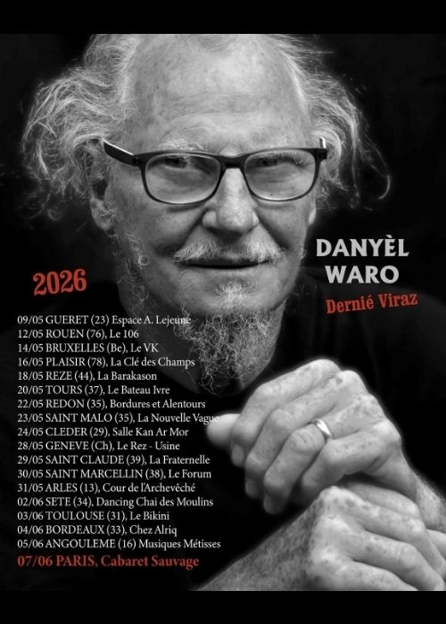 Danyel WARO - dernière tournée en métropole/Belgique/Suisse - mai / juin 2026