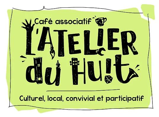 Le Grand Huit : les 1 an du café associatif