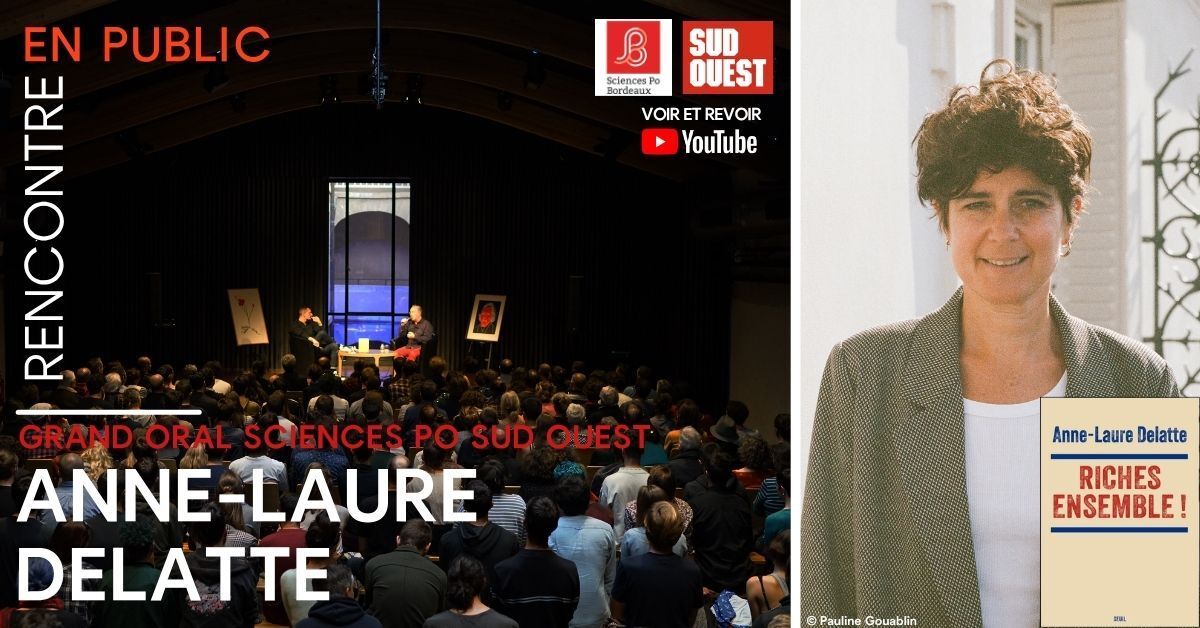 Grand Oral Sciences Po - Sud Ouest avec Anne-Laure Delatte