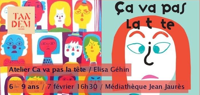 Atelier "Ca va pas la tête" pour les 6-9 ans