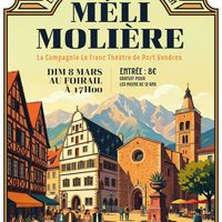 Théâtre - Méli Molière, Cie Le Franc Théâtre
