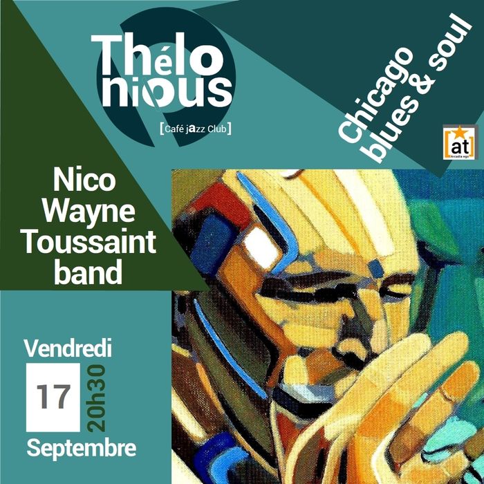 NICO WAYNE TOUSSAINT BAND – LE RETOUR DU THELONIOUS