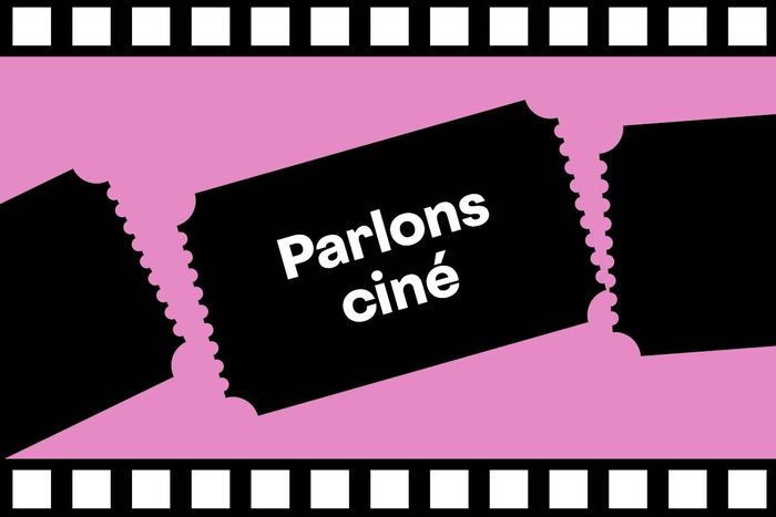 Parlons ciné