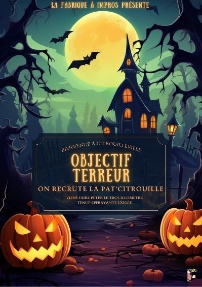 « Objectif terreur ! » par la Fabrique à Impros