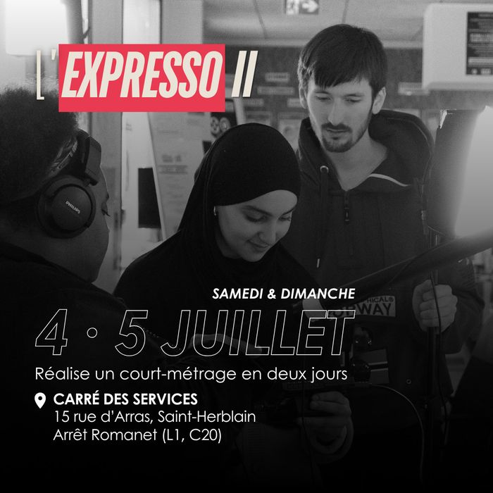 L'Expresso II - Réaliser un court-métrage en 2 jours