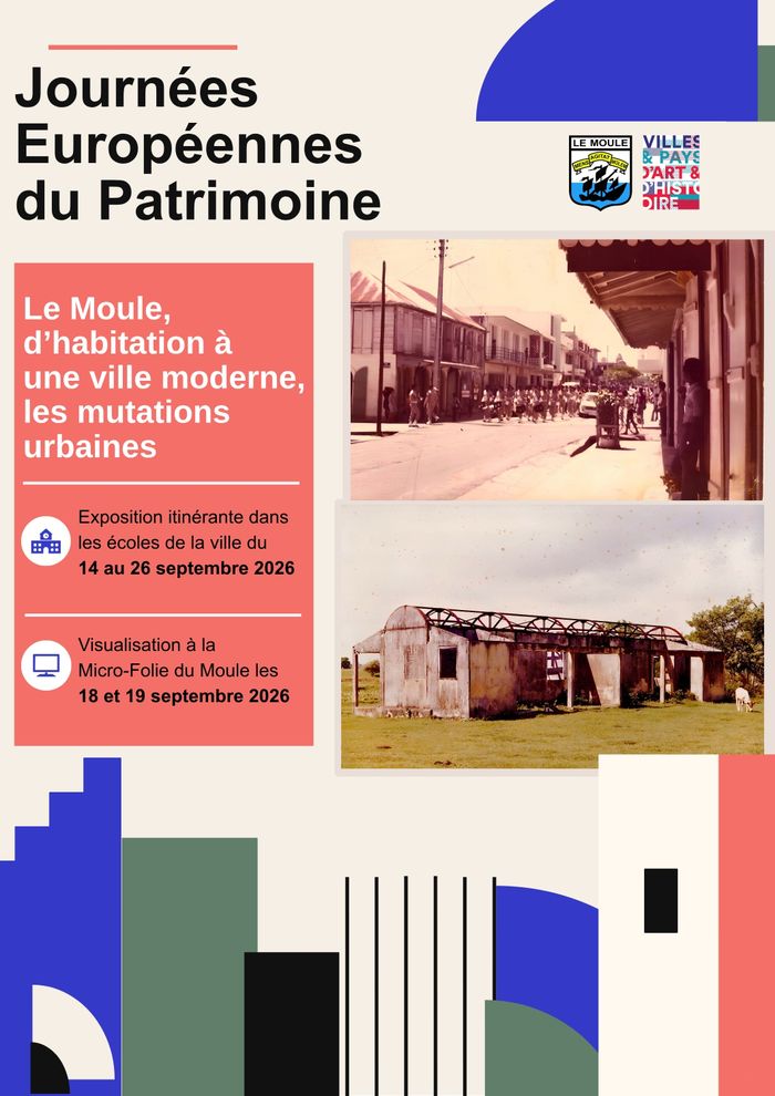 Exposition / Le Moule : "de territoire d'habitation à la ville, les mutations urbaines"