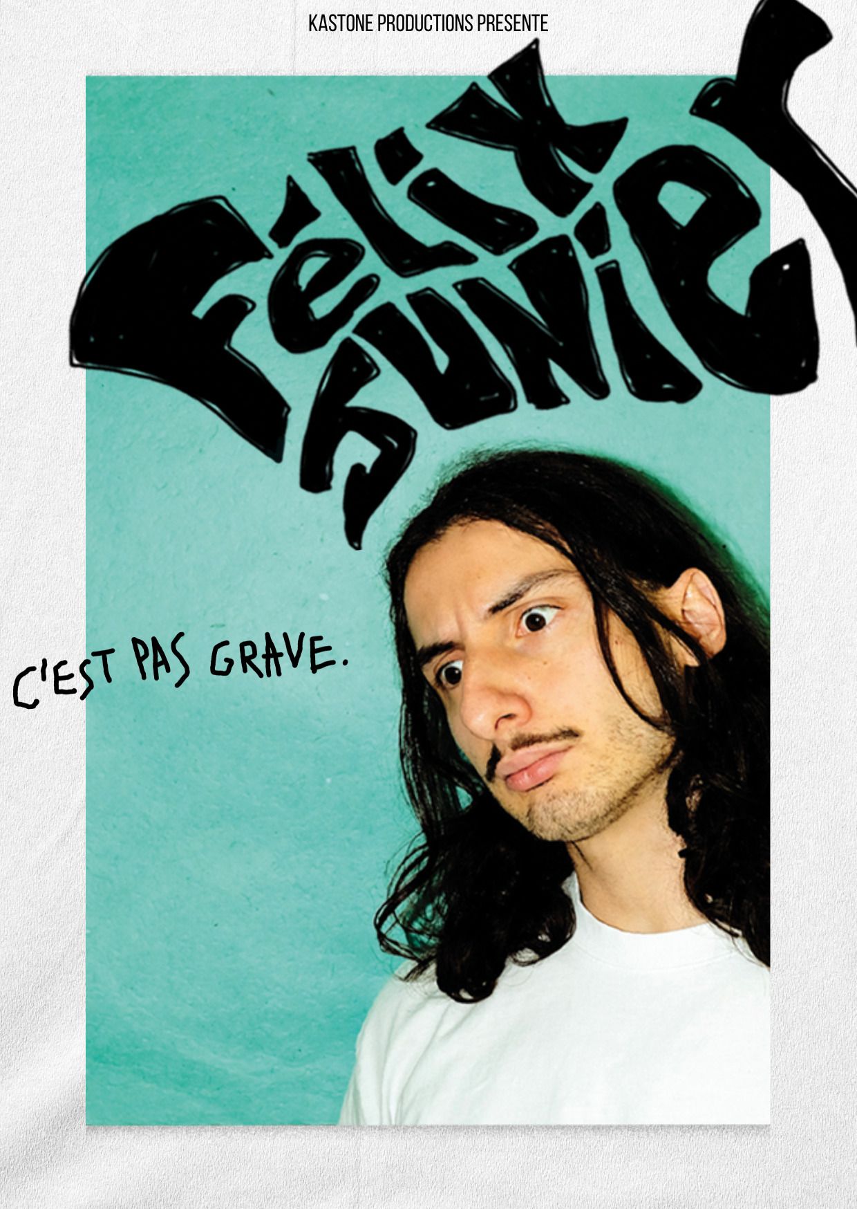 Felix Junier dans C'est pas grave