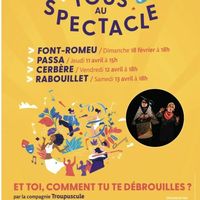 Tous au spectacle "Et toi, comment tu te débrouilles ?” de la Compagnie Troupuscule